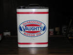 Vaught's Motor Oil 2 gallon can, good condition with a couple of minor paint scratches.  [SOLD]  