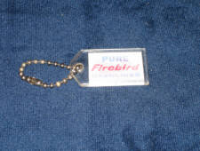 Pure Firebird Gasolines hologram key chain, $32.  
