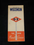D-X Wisconsin Road Map, $10.  