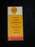 Shell Ohio Turnpike and Indiana Toll Road Map, $14.  