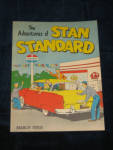The Adventures of Stan Standard March 1959, $35.  