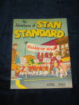 The Adventures of Stan Standard April 1959, $29.  