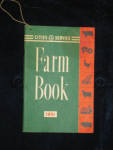 Cities Service Farm Book 1951, great graphics inside, $19.  