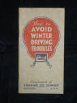 Standard Oil Company How to Avoid Winter Driving Troubles brochure, 1920s, $24.  
