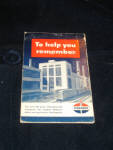 Standard Oil Company To help you remember memo pad, $8.  