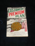 Sinclair Dealer Customers Premium Plan booklet, copyright 1936, $39.  