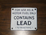 Contains Lead Tetraethyl original porcelain pump plate, has original label on back side, $100.  