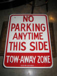 No Parking Anytime This Side Tow-Away Zone, City of Chicago sign, 24 inches x 18 inches, $65.  
